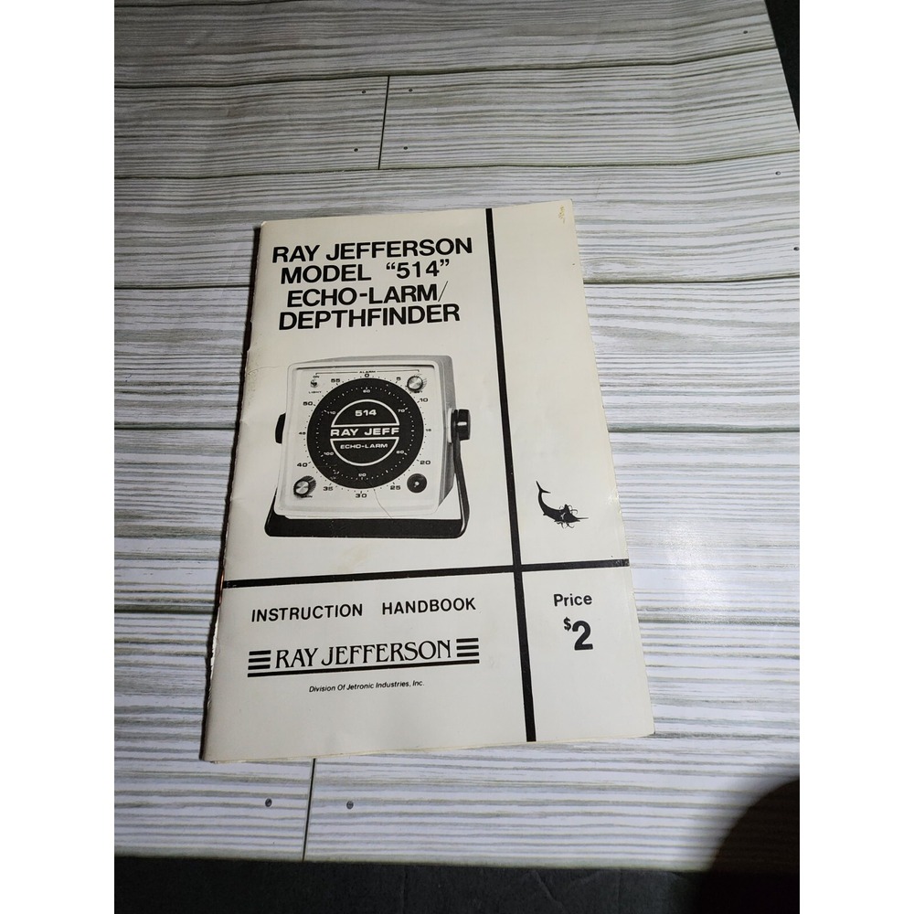 Ray Jefferson Model 514 Echo-Larm Depthfinder Instruction Handbook 514-RJ675‎
